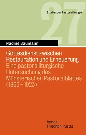 Baumann |  Gottesdienst zwischen Restauration und Erneuerung | Buch |  Sack Fachmedien