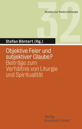 Böntert |  Objektive Feier und subjektiver Glaube? | Buch |  Sack Fachmedien