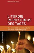 Lumma |  Liturgie im Rhythmus des Tages | Buch |  Sack Fachmedien