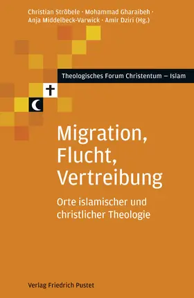 Ströbele / Gharaibeh / Middelbeck-Varwick |  Migration, Flucht, Vertreibung | Buch |  Sack Fachmedien
