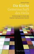 Kraus |  Die Kirche - Gemeinschaft des Heils | Buch |  Sack Fachmedien
