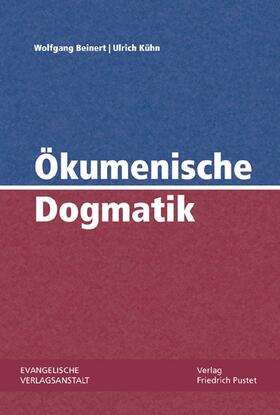 Beinert / Kühn | Ökumenische Dogmatik | Buch | 978-3-7917-2473-7 | sack.de