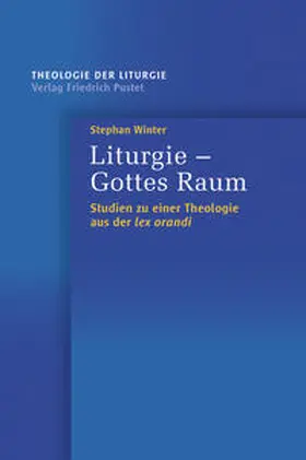Winter |  Liturgie – Gottes Raum | Buch |  Sack Fachmedien