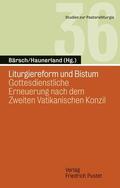 Bärsch / Haunerland |  Liturgiereform und Bistum | Buch |  Sack Fachmedien