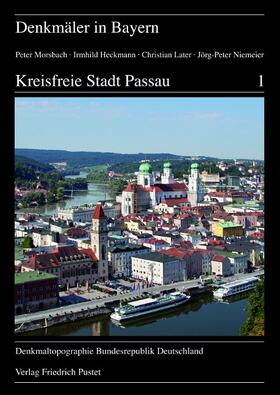 Morsbach / Heckmann / Later | Kreisfreie Stadt Passau | Buch | 978-3-7917-2552-9 | sack.de