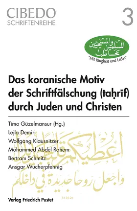 Güzelmansur |  Das koranische Motiv der Schriftfälschung (tah· ri-f) durch Juden und Christen | Buch |  Sack Fachmedien