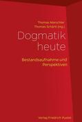 Marschler / Schärtl |  Dogmatik heute | Buch |  Sack Fachmedien