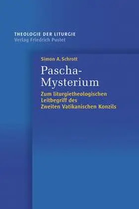 Schrott | Pascha-Mysterium | Buch | 978-3-7917-2584-0 | www.sack.de
