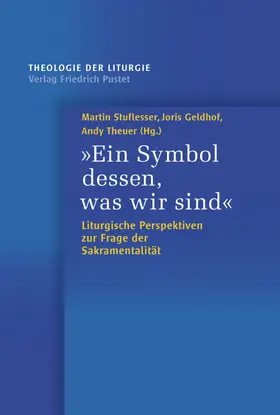 Stuflesser / Geldhof / Theuer |  „Ein Symbol dessen, was wir sind“ | Buch |  Sack Fachmedien