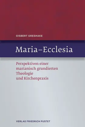 Greshake |  Maria - Ecclesia | Buch |  Sack Fachmedien