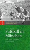 Schöffel |  Fußball in München | Buch |  Sack Fachmedien