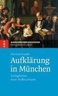 Knedlik |  Aufklärung in München | Buch |  Sack Fachmedien