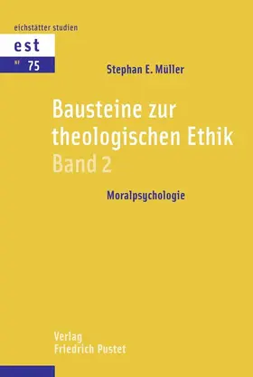 Müller | Bausteine zur theologischen Ethik | Buch | 978-3-7917-2669-4 | www.sack.de