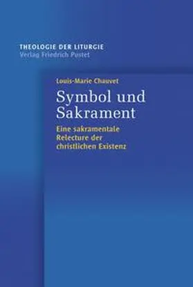 Chauvet |  Symbol und Sakrament | Buch |  Sack Fachmedien