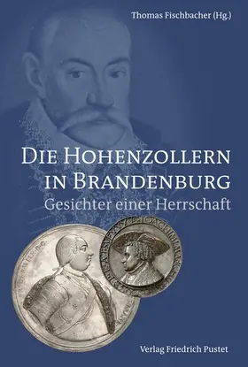 Fischbacher |  Die Hohenzollern in Brandenburg | Buch |  Sack Fachmedien