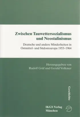 Gräf / Volkmer |  Zwischen Tauwettersozialismus und Neostalinismus | Buch |  Sack Fachmedien