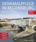 Stadt Regensburg, Untere Denkmalschutzbehörde |  Denkmalpflege in Regensburg | Buch |  Sack Fachmedien