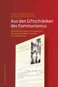 Kührer-Wielach / Nowotnick |  Aus den Giftschränken des Kommunismus | Buch |  Sack Fachmedien