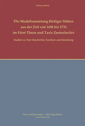 Pchaiek |  Die Modellsammlungen Heiliger Stätten aus der Zeit von 1696-1732 | Buch |  Sack Fachmedien