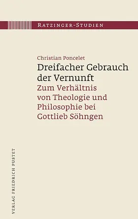 Poncelet | Dreifacher Gebrauch der Vernunft | Buch | 978-3-7917-2921-3 | www.sack.de