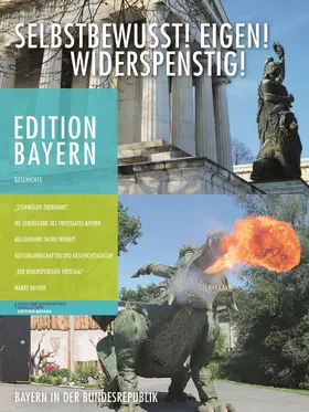 Haus der Bayerischen Geschichte |  Edition Bayern | Buch |  Sack Fachmedien