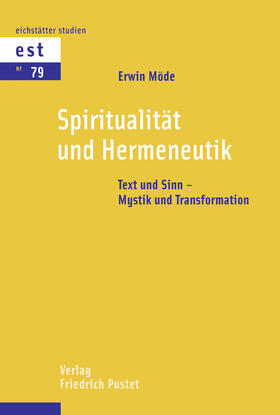 Möde | Möde, E: Spiritualität und Hermeneutik | Buch | 978-3-7917-3013-4 | sack.de