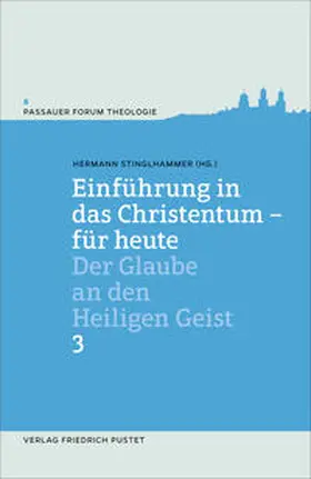 Stinglhammer / Kirchgessner |  Einführung in das Christentum - für heute 3 | Buch |  Sack Fachmedien