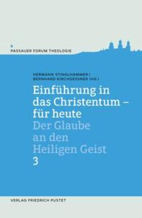 Stinglhammer / Kirchgessner | Einführung in das Christentum - für heute 3 | Buch | 978-3-7917-3180-3 | sack.de
