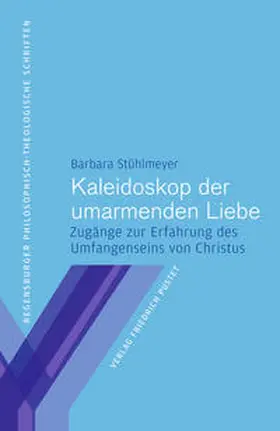 Stühlmeyer |  Kaleidoskop der umarmenden Liebe | Buch |  Sack Fachmedien