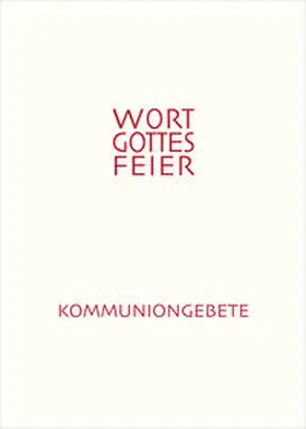 Liturgisches Institut der deutschsprachigen Schweiz Freiburg |  Die Wort-Gottes-Feier am Sonntag | Buch |  Sack Fachmedien
