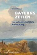 Paulus |  Bayerns Zeiten | Buch |  Sack Fachmedien