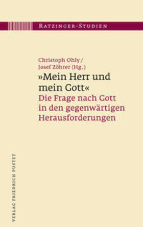 Ohly / Zöhrer | "Mein Herr und mein Gott" | Buch | 978-3-7917-3295-4 | sack.de