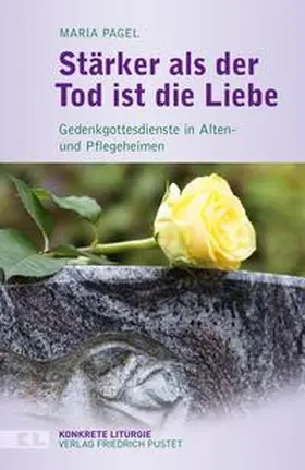 Pagel |  Stärker als der Tod ist die Liebe | Buch |  Sack Fachmedien