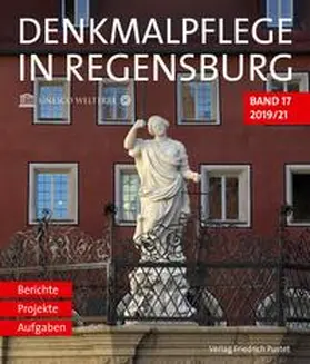 Stadt Regensburg, Amt für Archiv- und Denkmalpflege |  Denkmalpflege in Regensburg 2019/21 | Buch |  Sack Fachmedien