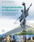 Göttler / Tworek |  Kriegerdenkmäler in Oberbayern | Buch |  Sack Fachmedien