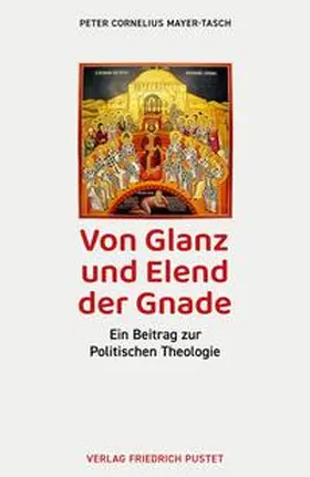 Mayer-Tasch |  Von Glanz und Elend der Gnade | Buch |  Sack Fachmedien