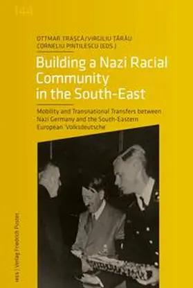 Trasca / Tarau / Pintilescu |  Building a Nazi Racial Community in the South-East | Buch |  Sack Fachmedien