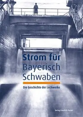 Wollscheid / Georgi / Roth |  Strom für Bayerisch-Schwaben | Buch |  Sack Fachmedien