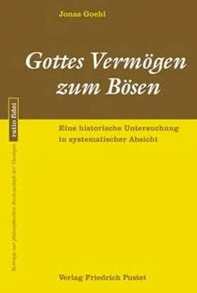 Goehl |  Gottes Vermögen zum Bösen | Buch |  Sack Fachmedien