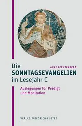 Lechtenberg |  Die Sonntagsevangelien im Lesejahr C | Buch |  Sack Fachmedien