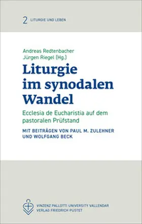 Redtenbacher / Riegel |  Liturgie im synodalen Wandel | Buch |  Sack Fachmedien