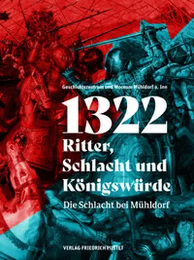 Engelmann / Clauss / Hamberger |  1322 - Ritter, Schlacht und Königswürde | Buch |  Sack Fachmedien