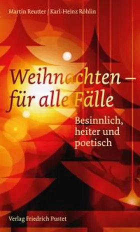 Reutter / Röhlin |  Weihnachten - für alle Fälle | Buch |  Sack Fachmedien