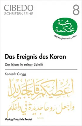 Cragg |  Das Ereignis des Koran | Buch |  Sack Fachmedien
