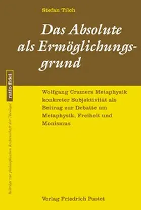 Tilch |  Das Absolute als Ermöglichungsgrund | Buch |  Sack Fachmedien