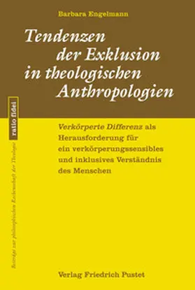 Engelmann |  Tendenzen der Exklusion in theologischen Anthropologien | Buch |  Sack Fachmedien
