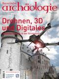 Gschlößl |  Drohnen, 3D und Digitales. Moderne Technik in der Archäologie. | Buch |  Sack Fachmedien