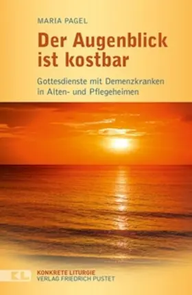Pagel |  Der Augenblick ist kostbar | eBook | Sack Fachmedien