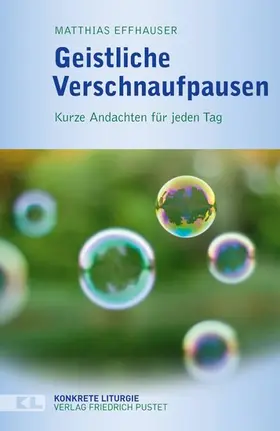 Effhauser |  Geistliche Verschnaufpausen | eBook | Sack Fachmedien