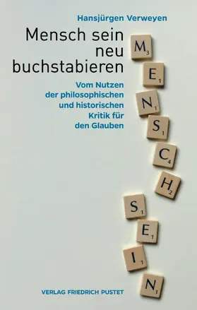 Verweyen |  Mensch sein neu buchstabieren | eBook | Sack Fachmedien